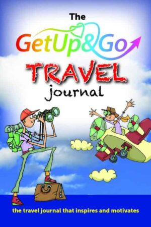 The Get Up and Go Travel Journal