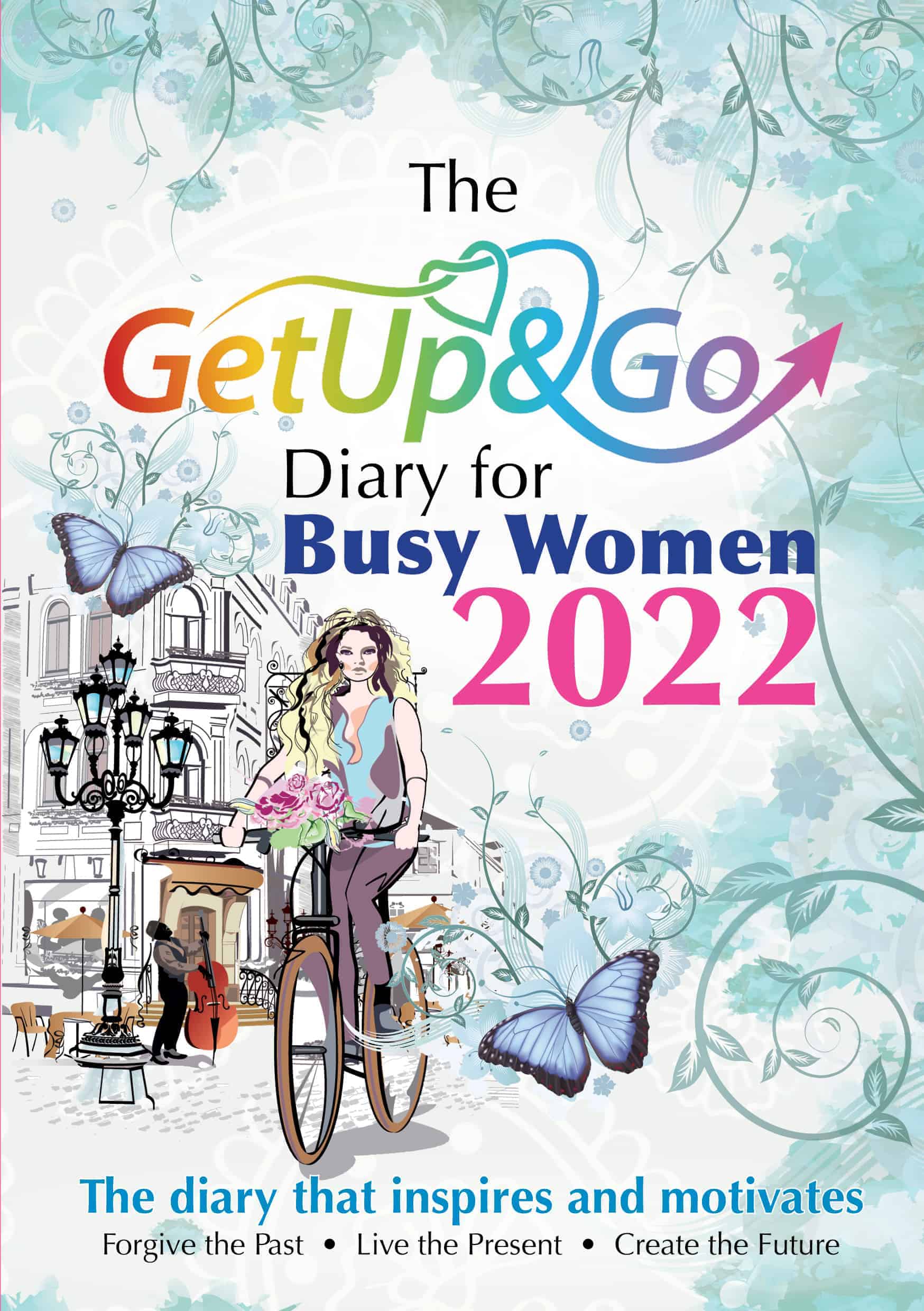 The  Get Up & Go Diary for Busy Women 2021 