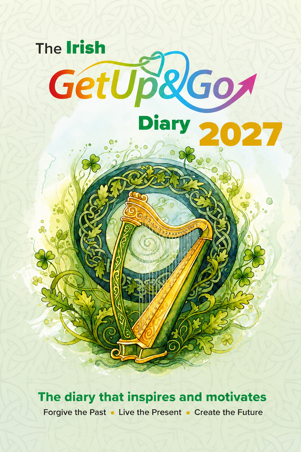 The Irish Get Up and Go Diary 2027