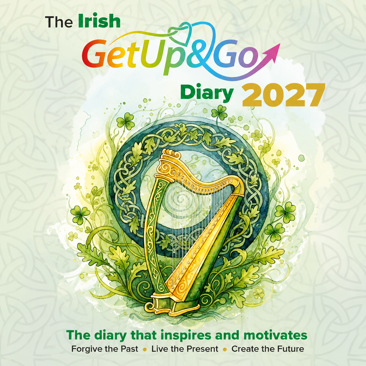 The Irish Get Up and Go Diary 2027