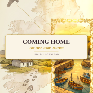 GUAG Fillable Coming Home Irish Root Journal